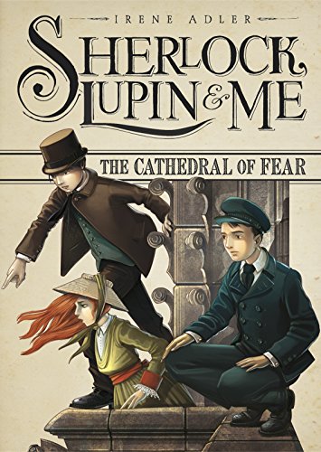 The Cathedral of Fear by Irene Adler