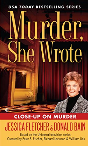 Murder She Wrote: Close-Up On Murder by Jessica Fletcher