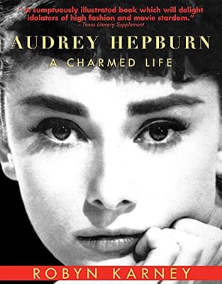 Audrey Hepburn: A Charmed Life