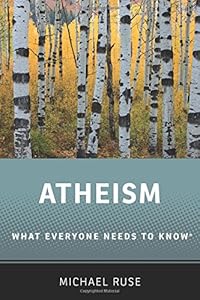 Atheism: What Everyone Needs to Know&reg;