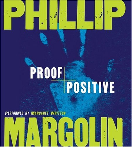 Proof Positive CD by Phillip Margolin