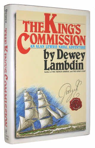 The King's Commission: An Alan Lewrie Naval Adventure by Dewey Lambdin