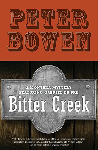 Bitter Creek by Peter Bowen