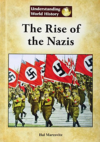 The Rise of the Nazis by Hal Marcovitz