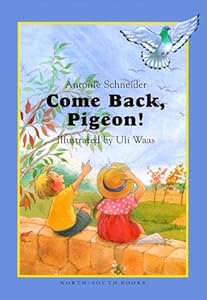 Come Back, Pigeon!