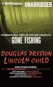 Gone Fishing and Other Stories: Gone Fishing, Dirty Weather, Face in the Window, Spirit Walker, Goodnight, Sweet Mother