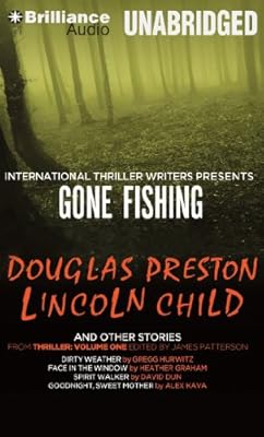 Gone Fishing and Other Stories: Gone Fishing, Dirty Weather, Face in the Window, Spirit Walker, Goodnight, Sweet Mother