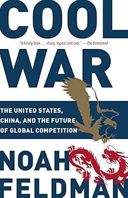 Cool War: The Future of Global Competition