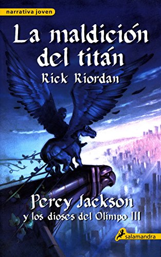 La maldicion del Titan / The Titan's Curse by Rick Riordan