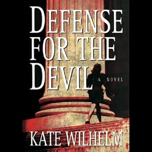 Defense for the Devil: A Barbara Holloway Novel by Kate Wilhelm