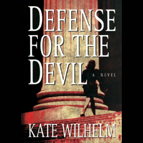 Defense for the Devil: A Barbara Holloway Novel by Kate Wilhelm