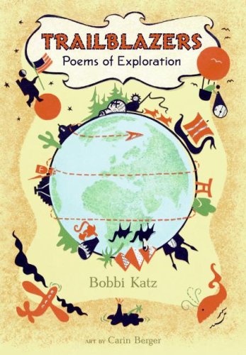 Trailblazers: Poems of Exploration by Bobbi Katz