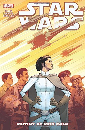 Star Wars Vol. 8: Mutiny at Mon Cala by Jason Aaron