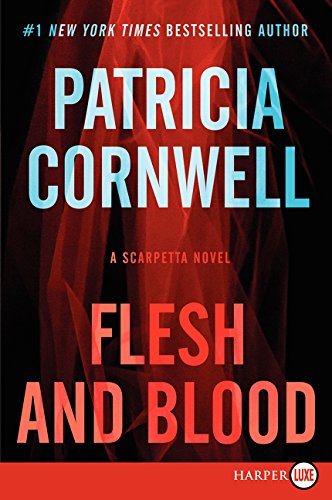 Flesh and Blood LP: A Scarpetta Novel by Patricia Cornwell