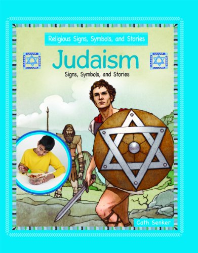 Judaism (Religious Signs, Symbols, and Stories) by Cath Senker