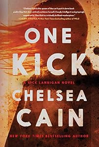 One Kick: A Novel (Kick Lannigan Book 1)