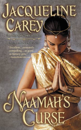 Naamah's Curse (Moirin's Trilogy Book 2) by Jacqueline Carey