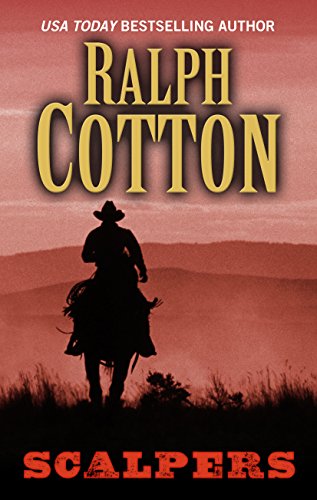 Scalpers by Ralph Cotton