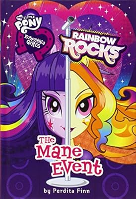 My Little Pony: Equestria Girls: Rainbow Rocks: The Mane Event