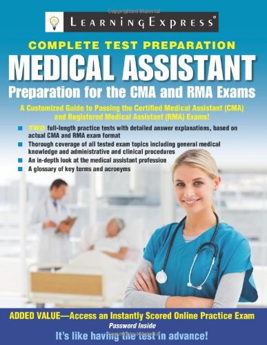 Medical Assistant Exam: Preparation for the CMA and RMA Exams by LearningExpress Editors