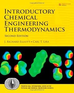 Introductory Chemical Engineering Thermodynamics by J. Richard Elliott