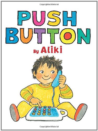 Push Button by Aliki