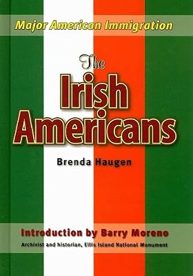 The Irish Americans (Major American Immigration)