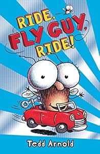 Fly Guy #11: Ride, Fly Guy, Ride!