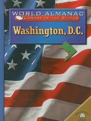 Washington, D.C. (World Almanac Library of the States)