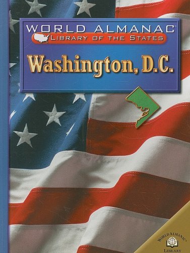 Washington, D.C. (World Almanac Library of the States) by Acton Figueroa