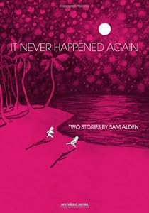 It Never Happened Again: Two Stories