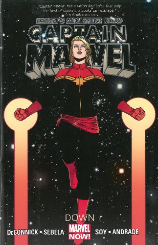 Captain Marvel, Vol. 2: Down by Kelly Sue Deconnick  ,