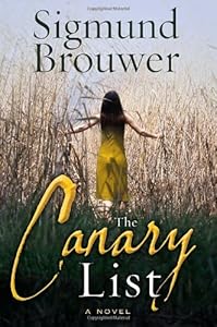 The Canary List: A Novel
