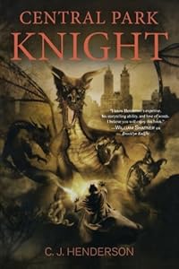 Central Park Knight by C.J. Henderson