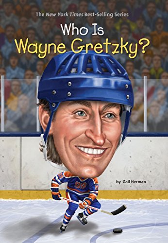 Who Is Wayne Gretzky? (Who Was...?)
