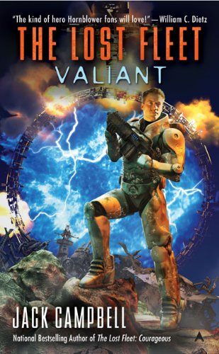 Valiant (The Lost Fleet, Book 4) by Jack Campbell