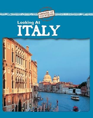 Looking at Italy (Looking at Countries)
