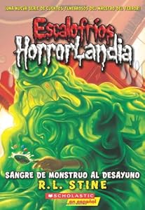 Escalofr&iacute;os HorrorLandia #3: Sangre de monstruo al desayuno: