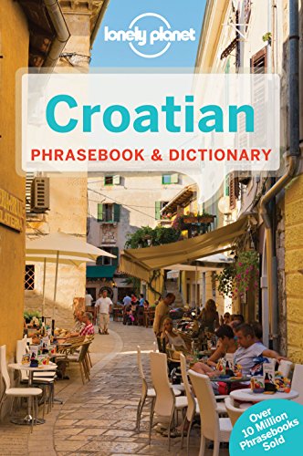 Lonely Planet Croatian Phrasebook &amp; Dictionary by Lonely Planet