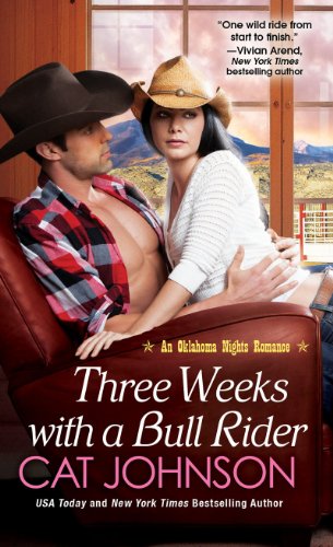 Three Weeks With A Bull Rider by Cat Johnson