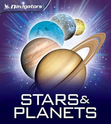 Navigators: Stars &amp; Planets