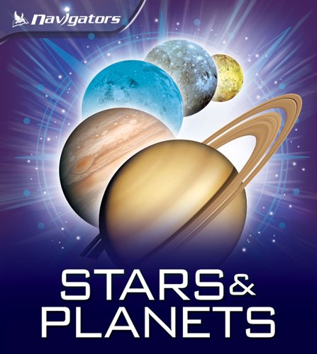 Navigators: Stars &amp; Planets by Mike Goldsmith