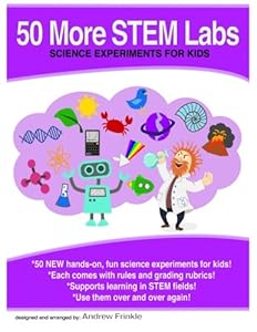 50 More Stem Labs - Science Experiments for Kids