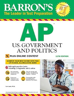 Barron's AP U.S. Government and Politics, 11th Edition: With Bonus Online Tests