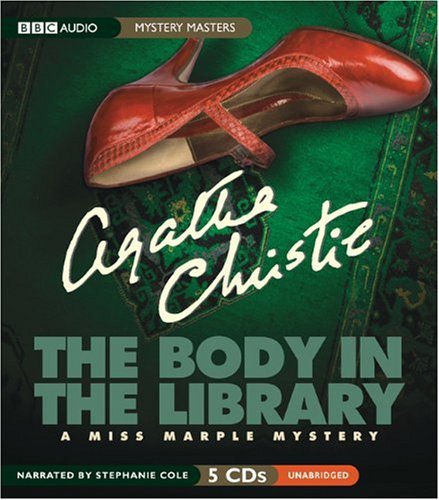 The Body in the Library: A Miss Marple Mystery by Agatha Christie