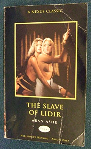 The Slave Of Lidir by Aran Ashe