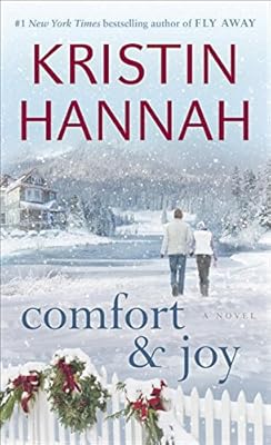 Comfort &amp; Joy: A Novel