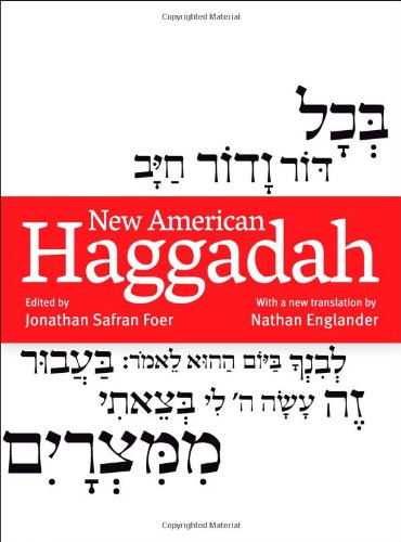 New American Haggadah by Jonathan Safran Foer