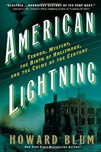 American Lightning: Terror, Mystery, the Birth of Hollywood, and the Crime of the Century