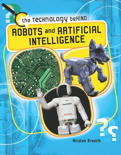 Robots and artificial intelligence by Nicolas Brasch